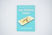 Başlangıçtan İleri Seviyeye Cep Telefonu Tamiri